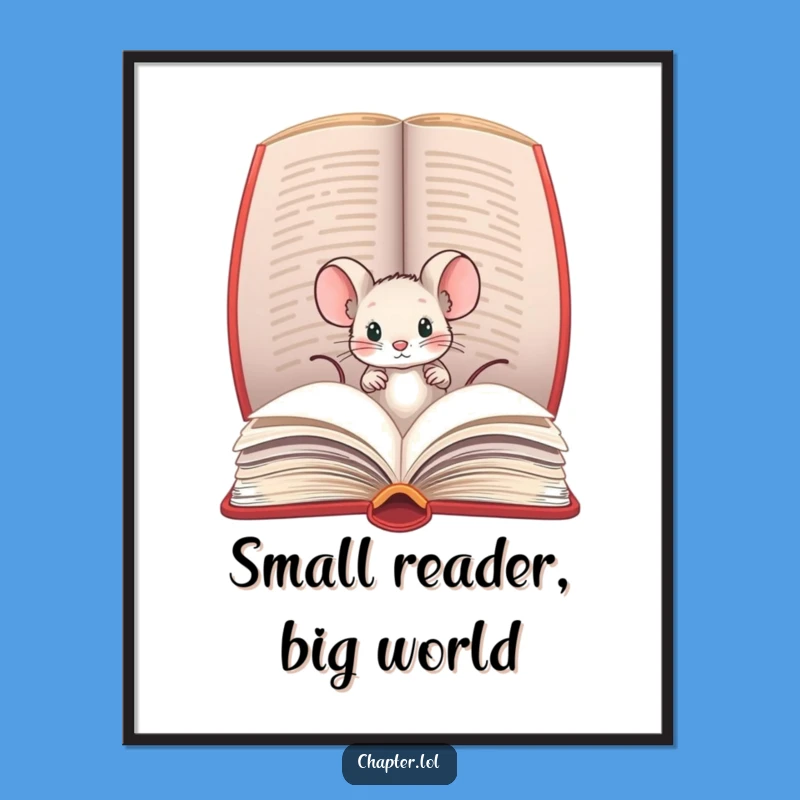 Funny Mouse Poster - Whimsical Literary Art