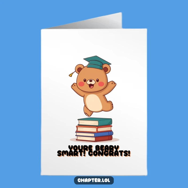 Free Printable Funny Bear Graduation Card - Downloadable Success Gift