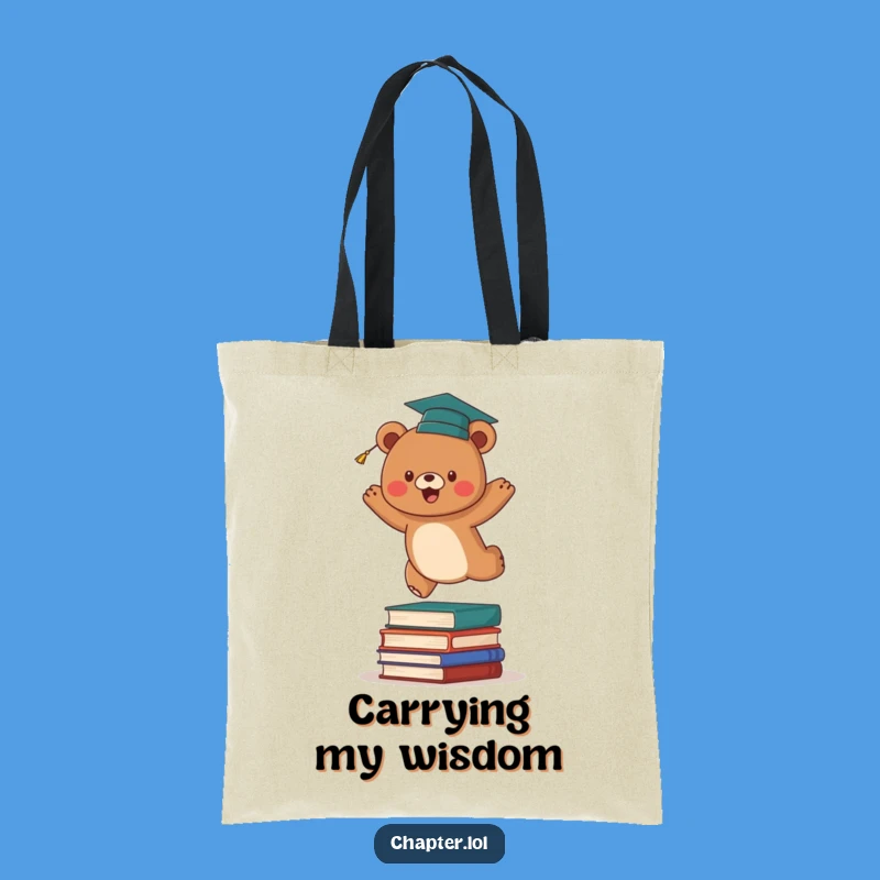 Funny Bear Graduate Tote Bag: Carry Your Success with Energy, Ideal Funny Gift